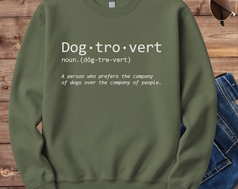 Dogtrovert Sweatshirt, Dog Mom Sweatshirt,  Pet Lover Sweater, Dog Lover Gift, Dog Lover Sweatshirt, Gift For Mom, Dog Mom Gift, Dog Shirt