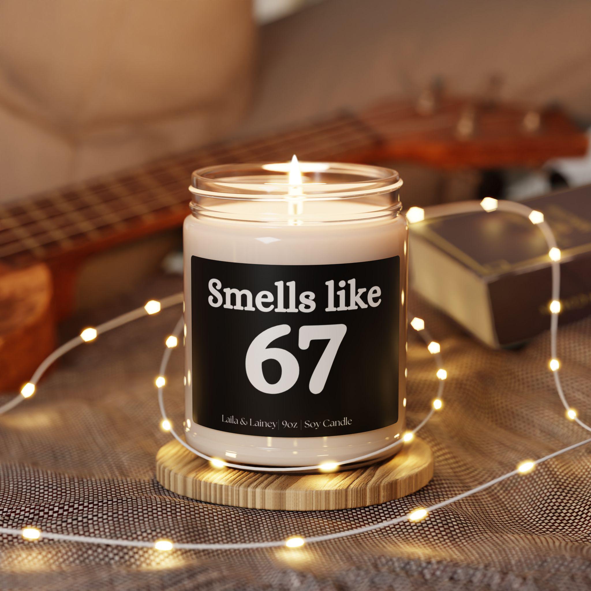 Smells Like 67 Candle, Funny Candle, Gen Z Candle, Teen Gift Idea