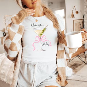 Dirty Martini Summer Baby Tee, Coquette Bow Shirt, Always Dirty Martini Shirt, 90s Baby Tee, Y2k Womens graphic tee, Downtown Girl Aesthetic