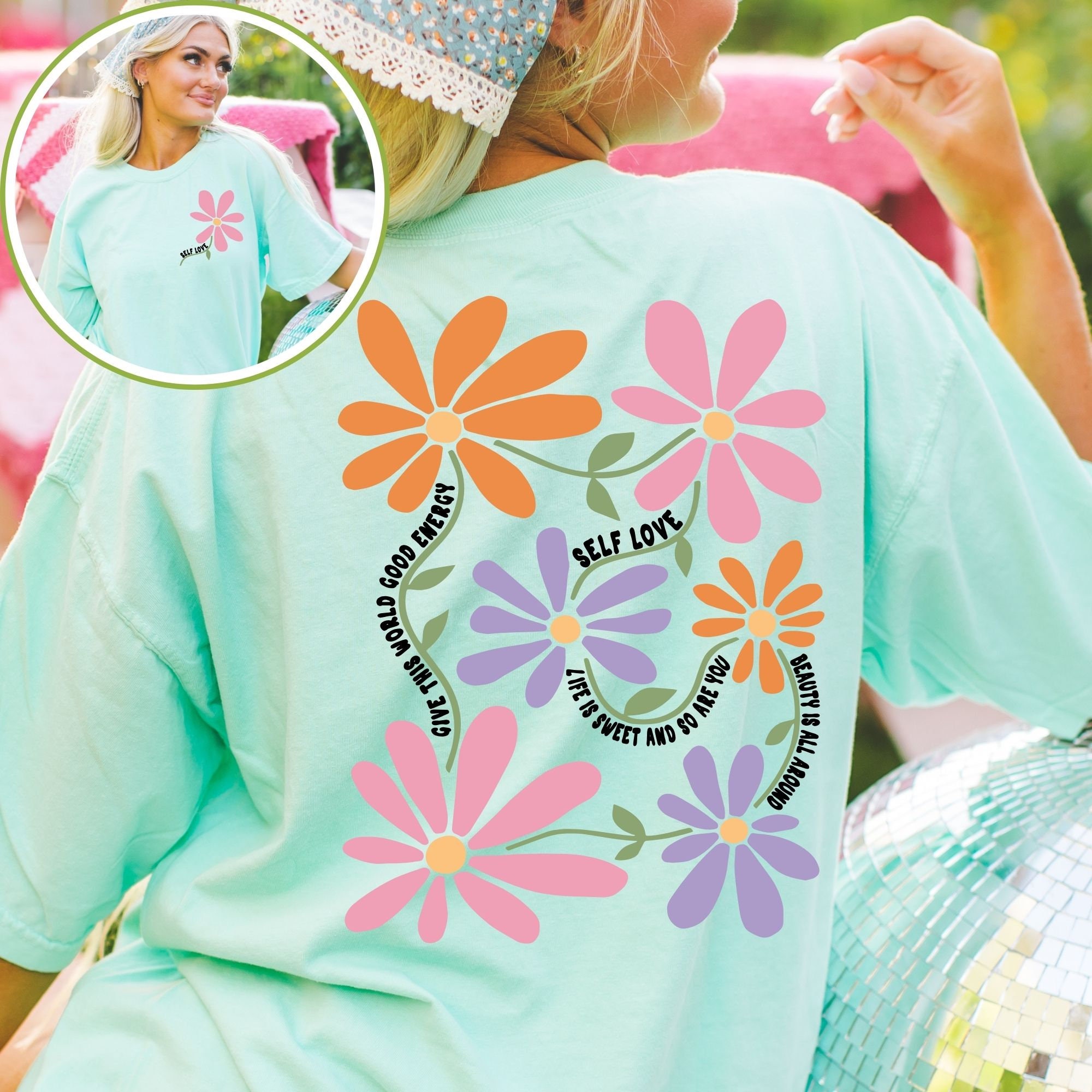 Self Love Inspirational Flower Market T-shirt With Front and Back