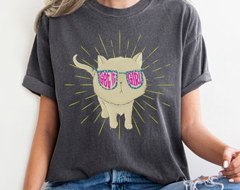 Funny Cat Shirt, Get it Girl Cute Shirts for Women, Cool Girl Gifts, Motivational Shirt, Fun Trendy Shirts, Funny Cat Shirt, Cat Lady Gifts