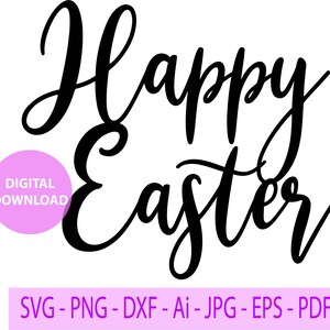 Happy Easter Silhouette For Printable Clip Art or Cut File in Multiple Formats | Happy Easter Printable or Cut File for Home Decor