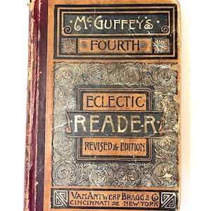 Antique McGuffey's Fourth Eclectic Reader, Revised Edition, 1879 Hardcover