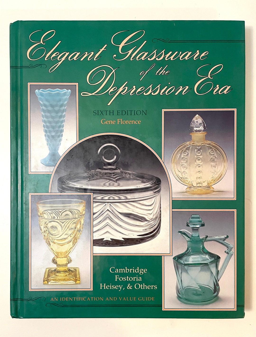 Elegant Glassware Of The Depression Era By Gene Florence Hardcover