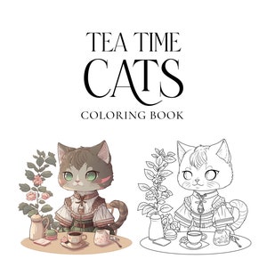 Puede incluir: Un libro para colorear con un gato con un vestido tomando el té. El título del libro es "Tea Time Cats Coloring Book" de Heather Alexandra. El libro está disponible en purrfectlyposhcats.etsy.com.