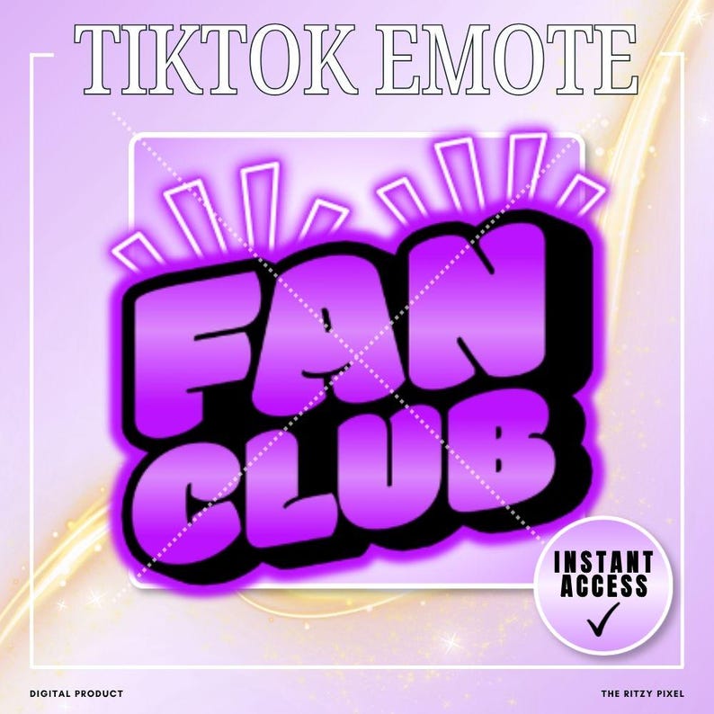Puede incluir: Un gr&aacute;fico digital que presenta el texto TIKTOK EMOTE en la parte superior y las palabras FAN CLUB en letras grandes y negritas con degradado p&uacute;rpura y borde negro. Una peque&ntilde;a insignia circular en la esquina muestra el texto INSTANT ACCESS con un visto.