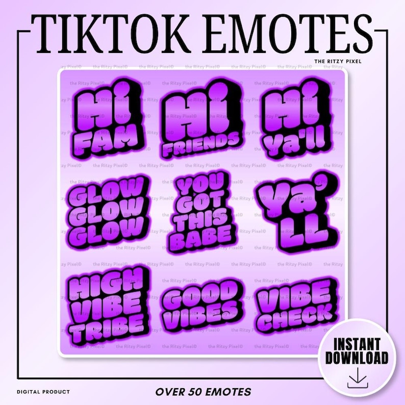 Puede incluir: Una colecci&oacute;n digital de nueve emoticonos de texto en degradado morado con contornos negros. El texto incluye Hi Fam, Hi Friends, Hi Ya'll, Glow Glow Glow, You Got This Babe, Ya'll, High Vibe Tribe, Good Vibes y Vibe Check. La imagen muestra TIKTOK EMOTES.