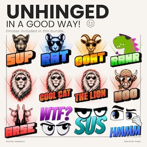 Puede incluir: Un paquete digital de doce emoticonos gr&aacute;ficos con animales y expresiones con etiquetas de texto que incluyen SUP, RAT, GOAT, RAHR, COOL CAT, THE LION, MOO, ARSE, WTF, SUS y HMMM. El texto del encabezado dice UNHINGED IN A GOOD WAY!.