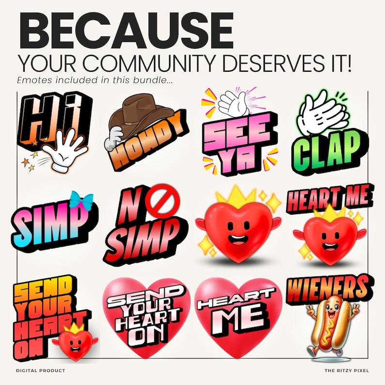 Puede incluir: Un paquete digital de doce emoticonos coloridos con texto y gr&aacute;ficos que incluyen Hi, Howdy con un sombrero de vaquero, See Ya, Clap, Simp, No Simp, Heart Me con una corona, Send Your Heart On y un personaje de hot dog llamado Wieners.