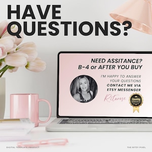 Puede incluir: Una pantalla de port&aacute;til que muestra informaci&oacute;n de atenci&oacute;n al cliente con el texto HAVE QUESTIONS?, NEED ASSITANCE? B-4 or AFTER YOU BUY, I'M HAPPY TO ANSWER YOUR QUESTIONS CONTACT ME VIA ETSY MESSENGER, Ritarose y una insignia dorada Quality Service.