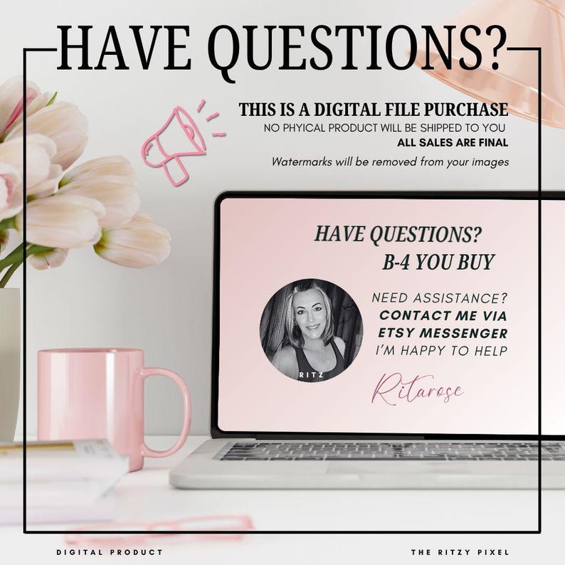 Puede incluir: Un gr&aacute;fico de informaci&oacute;n de producto digital que muestra una pantalla de port&aacute;til con el texto HAVE QUESTIONS? B-4 YOU BUY, NEED ASSISTANCE? CONTACT ME VIA ETSY MESSENGER y un retrato circular de una persona etiquetado como RITZ y Ritarose.