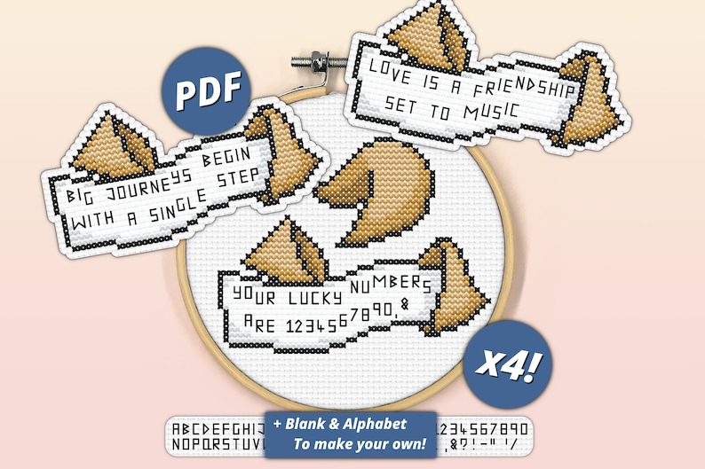May include: Four cross-stitch patterns featuring fortune cookie designs with sayings like "Big journeys begin with a single step" and "Love is a friendship set to music".  The patterns also include a blank fortune cookie and an alphabet to create your own sayings.