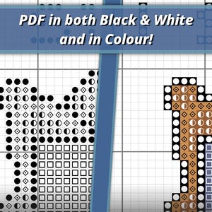 May include: A cross-stitch pattern displayed on a grid, featuring a black and white version on the left and a color version on the right. The text at the top reads: PDF in both Black & White and in Colour! The design uses symbols and squares.