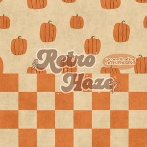May include: A seasonal pattern with orange pumpkins on a beige backdrop. The design includes the text "Retro Haze" and a coordinating orange and white chequered pattern. The image has a retro aesthetic.