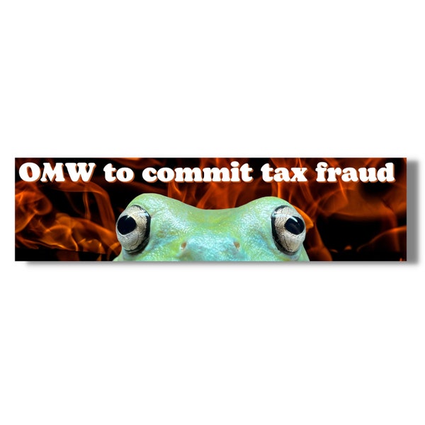 On My Way To Commit Tax Fraud - Australian Tree Frog Funny Cute Vinyl Bumper Sticker Car Decal