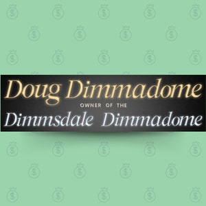 Doug Dimmadome Vinyl Bumper Sticker Magnet Decal - Funny Cartoon Meme Car Accessories
