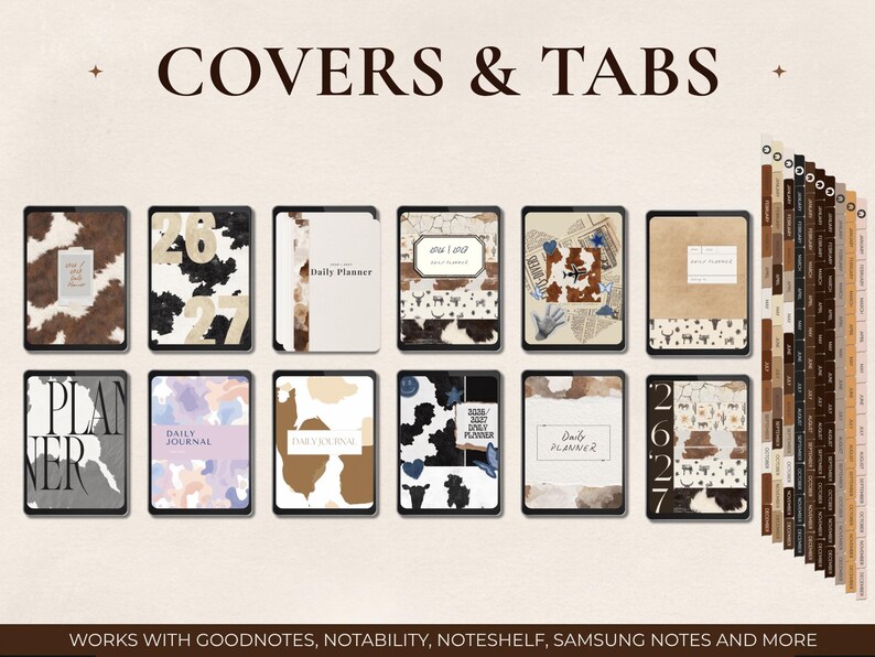 May include: Digital planner covers and tabs with various designs, including cowhide, watercolor, and minimalist styles. The image displays multiple tablet screens showcasing different cover options, with coordinating tabs on the right. Text at the top reads "COVERS & TABS".