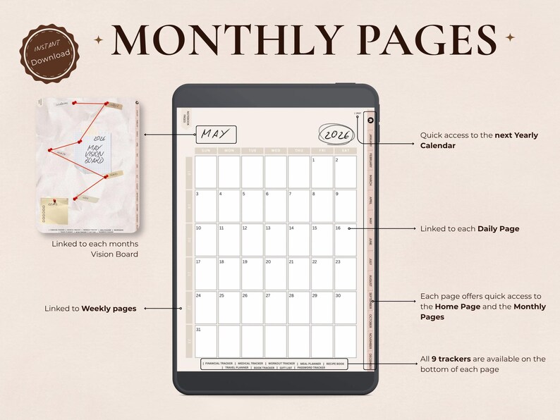 May include: Digital monthly planner page displayed on a tablet. The screen shows a calendar for May 2026, with linked pages and trackers. A vision board is also shown. The words "MONTHLY PAGES" and "INSTANT Download" are at the top.