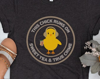 Camiseta de crímenes reales para amantes del té dulce, camiseta de podcast de asesinatos, regalo de camiseta de crímenes reales para ella, camiseta de mujer estilo chica sureña
