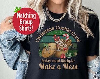 Camiseta "El equipo de galletas navideñas más probable", camisetas divertidas para hornear en Navidad para la familia, camiseta navideña a juego para hornear, fiesta de galletas navideñas