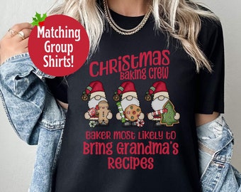 Christmas Baking Crew Most Likely To Shirt, Funny Holiday Cookie TShirts for Family, Matching Christmas Gnome Shirts, Christmas Cookie Party