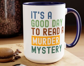 Murder Mystery Mug, Good Day to Read, Book Lover Tea Cup, Classic Crime Cozy Mystery, Gift For Reader, True Crime, Bookish Reader Coffee Cup