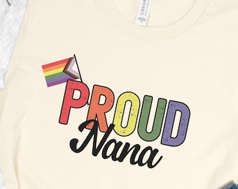 Proud Nana Shirt, Proud Grandparent Tee, Equality Pride Flag Shirt, Rainbow Flag TShirt, Pride Month Tee, Pride T-Shirt, Grandkid Pride