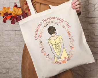 Obstinate Headstrong Girl Jane Austen Gift Tote Bag for Readers, Jane Austen Pride and Prejudice Canvas Bag, Library Bag, Literary Tote Bag