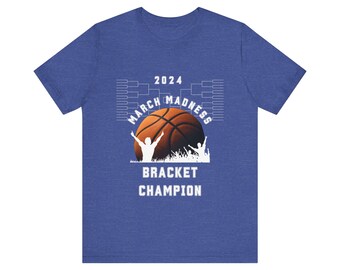 2024 March Madness Bracket Champion T-Shirt | Celebrate Your Victory! College Basketball Champion Unisex Jersey Short Sleeve Tee