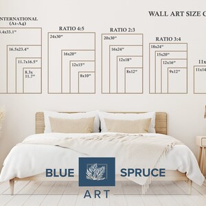 May include: A wall art size guide with different ratios and sizes listed in inches. The guide is displayed on a white wall with a bed and a nightstand in the foreground. The text "BLUE ART SPRUCE" is at the bottom of the image.