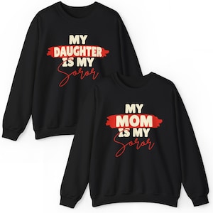 Custom Delta My Mom/Daughter is My Soror Crewneck | Delta Sweatshirt | Personalized Delta Top | Crimson and Cream Hoodie | Soror Gift
