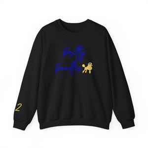 Custom Pretty Poodles Sigma Crewneck | Sigma Sweatshirt | Personalized Sigma Top | Royal Blue and Gold Hoodie | Soror Gift