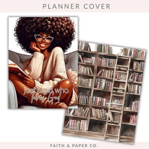 Peut inclure: Couverture de planificateur avec une illustration d'une personne noire lisant un livre, portant des lunettes et un pull. Le texte "just a girl who loves God" est en dessous. Une deuxième image montre une bibliothèque. Les mots "PLANNER COVER" et "FAITH & PAPER CO." sont en haut et en bas.