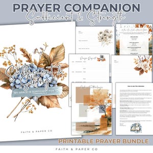 Pode incluir: Um conjunto de oração imprimível intitulado Prayer Companion Sufficient & Strength com ilustrações florais de hortênsias azuis e folhas de outono. A coleção inclui páginas para pedidos de oração, gratidão e notas de fé com texto como My Grace Is Sufficient For You e Faith & Paper Co.