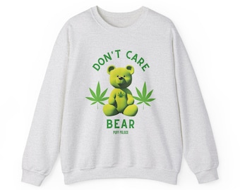 420 Don't Care Bear Hemp Leaf Sweatshirt | Unisex Matching Stoner Cannabis Streetwear Hip Hop Fashion Gift Shirt | FREE SHIPPING