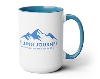 Mug RHOSLC Hilling Journey de 15 oz, 4 couleurs | Cadeau Coupe Real Housewives Of Salt Lake City BravoTV Funny Merch Bravoholic | Livraison GRATUITE