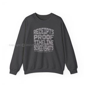 RHOSLC Receipts Proof Timeline Screenshots Crewneck Sweatshirt | Real Housewives Of Salt Lake City Merch Gift BravoTV Shirt | FREE Shipping