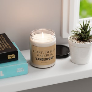 Vanderpump Rules Soy Candle | Pump Rules Scandoval Candle 9oz | 5 Scent Options Busy Watching BravoTV Merch | Bravoholic | FREE SHIPPING