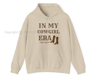 In My Cowgirl Era Hooded Sweatshirt | Country Cowgirl Hoodie | Gift For Woman Fashion Shirt Cowboy Boots Western Theme Merch | FREE SHIPPING