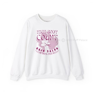 RHOSLC High Body Count Hair Salon Sweatshirt | Real Housewives of Salt Lake City Funny Unisex Crewneck BravoTV Shirt Merch Gif FREE Shipping