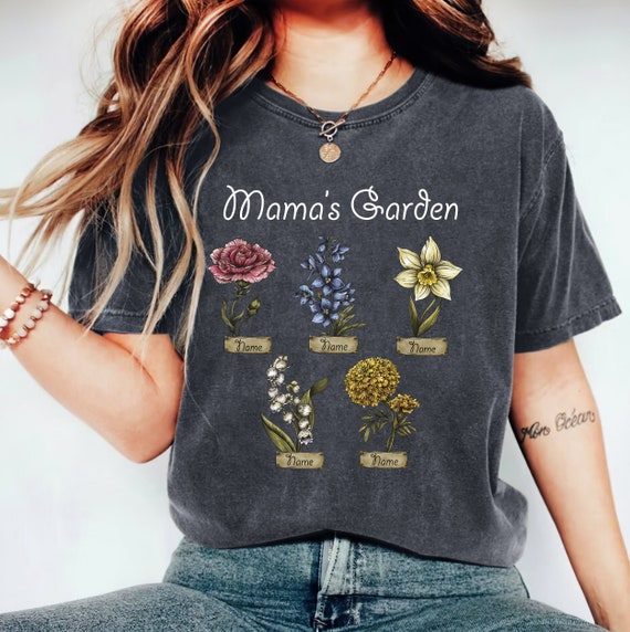 Mama&#39;s Garden Growing Since Shirt with Custom Birth Flowers, Mothers Day Gift, Personalized Names Flowers Date, Nana&#39;s Garden.
