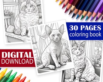 Cats Coloring Book | Cat Coloring Pages | Coloring Book Digital Download for Adults & Kids | 30 Unique Cat Designs for Endless Coloring!
