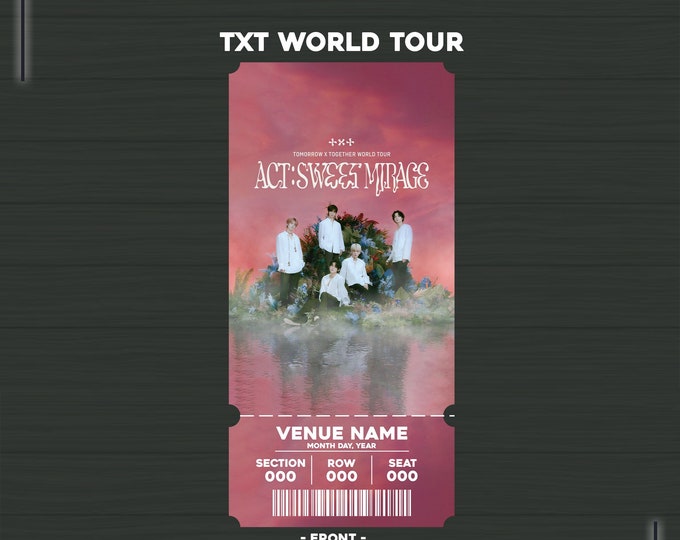 TXT World Tour Act: Sweet Mirage  , Custom Physical Memory Souvenir Concert Tickets - Tomorrow x Together - kpop