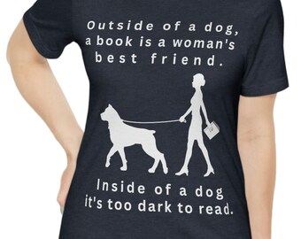 Woman's Best Friends Short Sleeve Tee | Books and Dogs T-shirt | Unisex Funny Tshirt | Silly Quote Humor Top