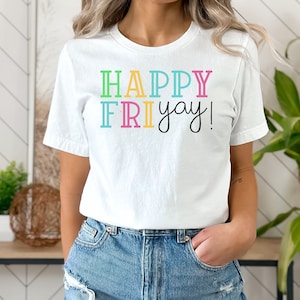 Happy Fri-Yay Unisex Jersey Short Sleeve Tee