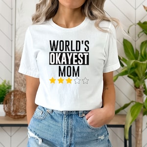World&#39;s Okayest Mom Unisex Jersey Tee | Funny