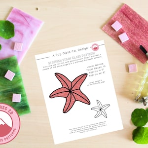 May include: A printable stained glass pattern for a starfish. The pattern is labeled as a novice level project with 10 total pieces, measuring approximately 7 inches in height and 6 inches in width. The pattern is from Fuji Glass Co. and includes a sample of the piece and a printable aid paper pattern.