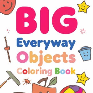 Große, auffällige Alltagsgegenstände – Einfache Seiten für Kleinkinder – Druckbares Aktivitätsset für Kinder