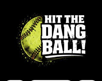 Colpisci la dannata palla PNG / Citazione sul softball PNG Divertente design sportivo per il giorno della partita / Umorismo atletico Maglietta da softball Clipart Sublimazione