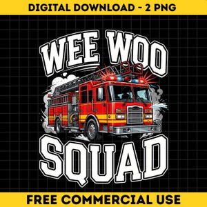 Peut inclure: Un design graphique numérique représentant un camion de pompiers rouge avec une échelle sur le toit, entouré de fumée blanche et de lumières d'urgence bleues et rouges. Le texte WEE WOO SQUAD est écrit en grandes lettres blanches au-dessus et en dessous.